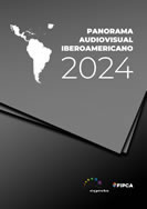 Panorama Audiovisual Iberoamericano 2024